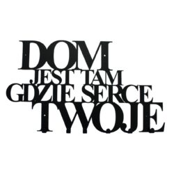 Wieszak na ubrania Dom Jest Tam Gdzie Serce Twoje - W144