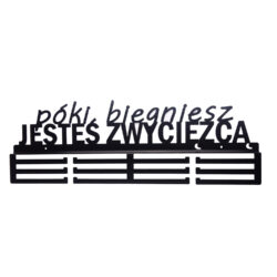 Wieszak na Medale Póki biegniesz jesteś zwycięzcą